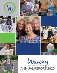 ANNUAL REPORT 2020 Impact of the Pandemic and Bridge the Gap Created OUR FULL SPECTRUM of EXCEPTIONAL CARE