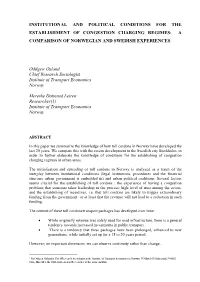 Institutional and Political Conditions for the Establishment of Congestion Charging Regimes: a Comparison of Norwegian and Swedish Experiences