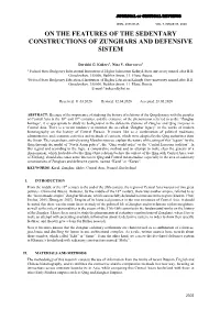 On the Features of the Sedentary Constructions of Zunghars and Defensive Sistem