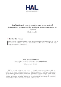 Application of Remote Sensing and Geographical Information System for the Study of Mass Movements in Lebanon Chadi Abdallah