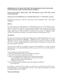 EPIDEMIOLOGY of SELECTED INFECTIOUS DISEASES in ZOO-UNGULATES: SINGLE SPECIES VERSUS MIXED SPECIES EXHIBITS Carolina Probst