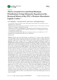 Above Ground Live and Dead Biomass Distribution Using Allometric Equation in the Restored Mines of the PPC’S Western Macedonia Lignite Center †