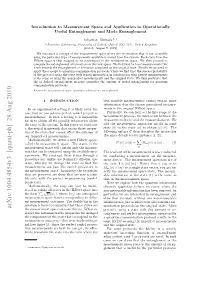 Introduction to Measurement Space and Application to Operationally Useful Entanglement and Mode Entanglement