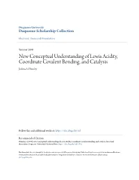 New Conceptual Understanding of Lewis Acidity, Coordinate Covalent Bonding, and Catalysis Joshua A