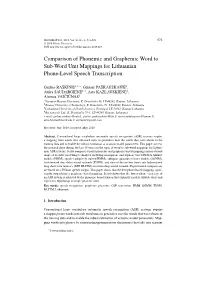 Comparison of Phonemic and Graphemic Word to Sub-Word Unit Mappings for Lithuanian Phone-Level Speech Transcription