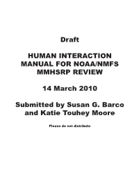 Draft HUMAN INTERACTION MANUAL for NOAA/NMFS