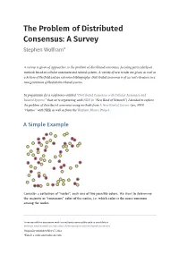 The Problem of Distributed Consensus: a Survey Stephen Wolfram*