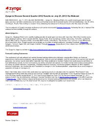 Zynga to Discuss Second Quarter 2012 Results on July 25, 2012 Via Webcast