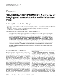 A Synergy of Imaging and Transcriptomics in Clinical Assess- Ment
