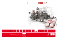 Form - Fill - Seal Machines SACMI Your Global Partner from Package Concept to Market Form - Fill - Seal Machines