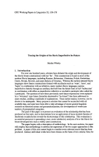 Tracing the Origins of the Slavic Imperfective Be-Future 1. Introduction