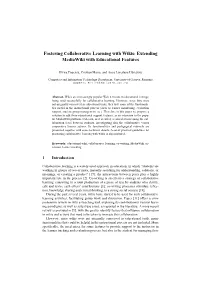 Fostering Collaborative Learning with Wikis: Extending Mediawiki with Educational Features