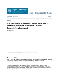 Free Speech Savior Or Shield for Scoundrels: an Empirical Study of Intermediary Immunity Under Section 230 of the Communications Decency Act
