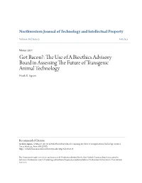 Got Bacon?: the Use of a Bioethics Advisory Board in Assessing the Future of Transgenic Animal Technology, 14 Nw