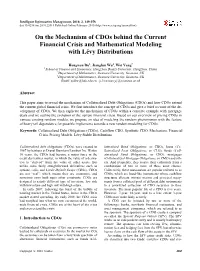 On the Mechanism of Cdos Behind the Current Financial Crisis and Mathematical Modeling with Lévy Distributions