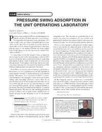 PRESSURE SWING ADSORPTION in the UNIT OPERATIONS LABORATORY Jason C