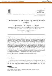 The Influence of Orthogonality on the Arnoldi Method