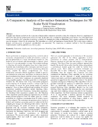 A Comparative Analysis of Iso-Surface Generation Techniques for 3D Scalar Field Visualization