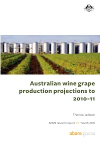 Australian Wine Grape Production Projections to 2010-11