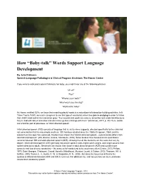 Baby-Talk” Words Support Language Development