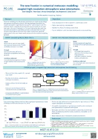 Coupled High-Resolution Atmosphere Wave Interactions. Evert Wiegant1, Peter Baas1, Remco Verzijlbergh1, Bas Reijmerink2, Sofia Caires2