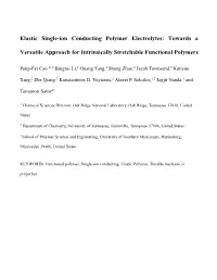 Elastic Single-Ion Conducting Polymer Electrolytes: Towards A