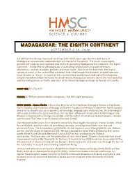 Madagascar Have Evolved Independently from the Rest of the Planet