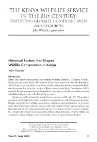 The Kenya Wildlife Service in the 21St Century: Protecting Globally Significant Areas and Resources John Waithaka, Guest Editor