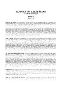 HISTORY of BARBERSHOP Compiled by David Wright