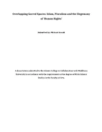 Overlapping Sacred Spaces: Islam, Pluralism and the Hegemony
