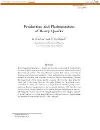 Production and Hadronization of Heavy Quarks