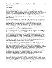 Syllabus Bert Gordon 1 the Course Does Today's Russia Represent a Return To