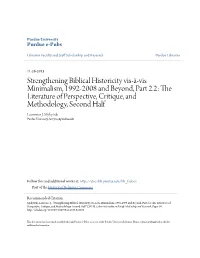 Strengthening Biblical Historicity Vis-À-Vis Minimalism, 1992-2008 and Beyond, Part 2.2: the Literature Of