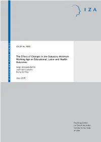 The Effect of Changes in the Statutory Minimum Working Age on Educational, Labor and Health Outcomes