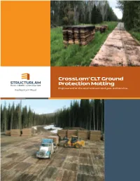 Crosslam® CLT Ground Protection Matting Engineered for the Environment and Your Bottom Line