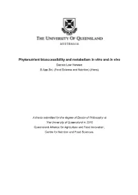 Phytonutrient Bioaccessibility and Metabolism in Vitro and in Vivo Dorrain Low Yanwen B.App.Sci