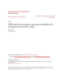 Differential Mucosal Gene Expression Modulates the Development of Murine Colitis Zhiping Liu Iowa State University