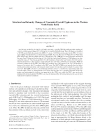 Structural and Intensity Changes of Concentric Eyewall Typhoons in the Western North Paciﬁc Basin