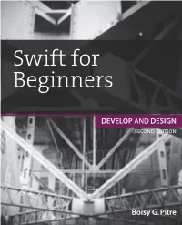 Swift for Beginners: Develop and Design, Second Edition Boisy G