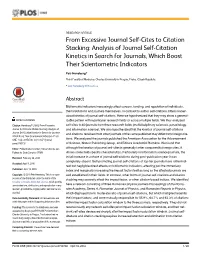Analysis of Journal Self-Citation Kinetics in Search for Journals, Which Boost Their Scientometric Indicators