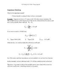 Class Notes Set #5: Matching Networks