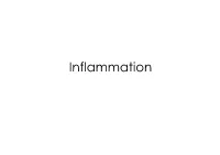 Inflammation the Inflammatory Response