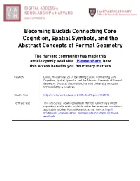 Becoming Euclid: Connecting Core Cognition, Spatial Symbols, and the Abstract Concepts of Formal Geometry