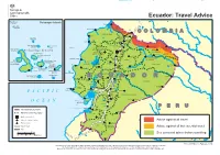E C U a D O R Ecuador: Travel Advice
