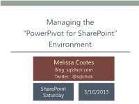 Managing the “Powerpivot for Sharepoint” Environment