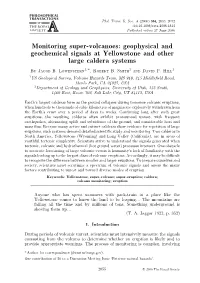Geophysical and Geochemical Signals at Yellowstone and Other Large Caldera Systems