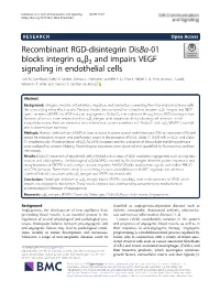 Recombinant RGD-Disintegrin Disba-01 Blocks Integrin Αvβ3 and Impairs VEGF Signaling in Endothelial Cells Taís M