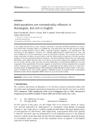 Anticausatives Are Semantically Reflexive in Norwegian, but Not In