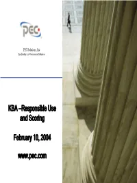 KBA —Responsible Use and Scoring February 10, 2004