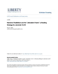 Narrative Parallelism and the "Jehoiakim Frame": a Reading Strategy for Jeremiah 26-45
